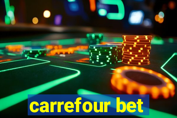 carrefour bet